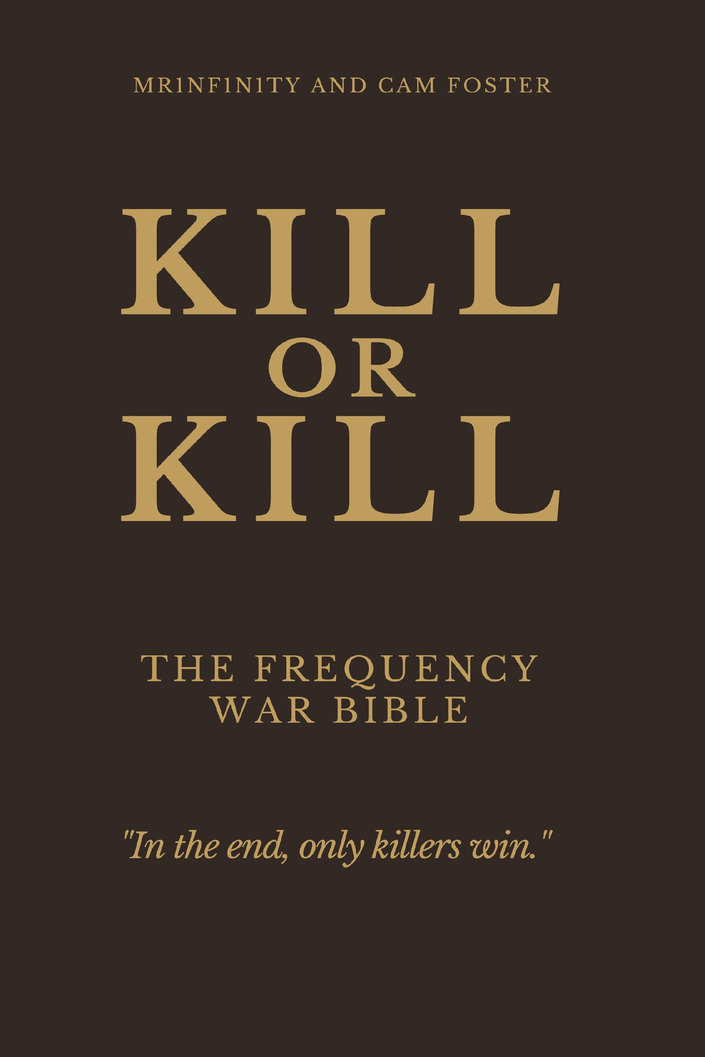 Kill or Kill (E-book)